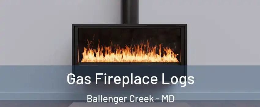  Gas Fireplace Logs Ballenger Creek - MD