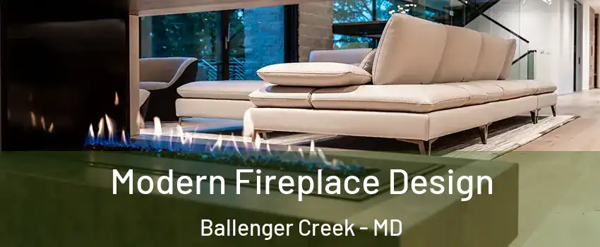  Modern Fireplace Design Ballenger Creek - MD